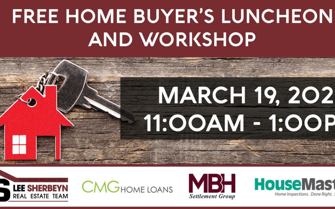 Home Buyer’s Luncheon and Workshop